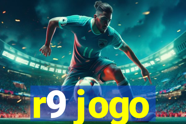 r9 jogo